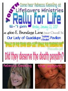 Rally for Life with Rebecca Kiessling Monday January 21 Rally for Life with Rebecca Kiessling Monday January 21 - call 323-2229 for more information