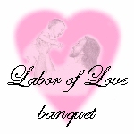 Labor of Love banquet - June 17, 2004