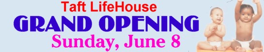 Taft LifeHouse Grand Opening June 8